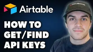 Как получить ключ API Airtable/Как найти ключи API (полное руководство 2024 года)