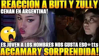 😲ACCAMARY reacciona a BUTISITO en ZULLY CENAN EN ARGENTINA 😲