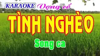 Karaoke _ Tình Nghèo _ Song Ca