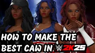How To Make The Best Caw In WWE 2K25?? (Listen, Don't Copy)