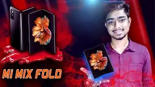 Xiaomi Mi MIX FOLD || New Smartphone Technologies || Mi Mix Fold Review