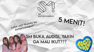 SM BUKA AUDISI??? CARA DAFTAR AUDISI SM ENTERTAINMENT ONLINE INDONESIA