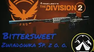 Division 2 Bittersweet - Zwaiadowka Sp.  z o. o.  Build