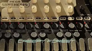 'Creepy Forest' (Liven Mega Synthesis)