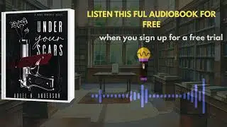 Under Your Scars Audiobook Summary &mdash; A Heartfelt Story of Love, Pain & Redemption