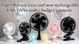 Best Battery Less and Non-Rechargeable USB FANS, Top 5 Battery Less usb fan rank 