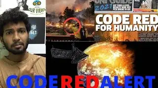 Code Red For Humanity Explained In Tamil | Global Code Red Alert | Our Views Tamil