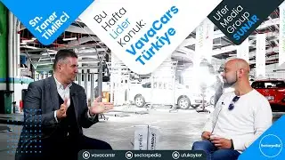 VAVACARS TÜRKİYE'DEYDİK VE SEKTÖRÜ ÖĞRENDİK... (Sn. Taner TİMİRCİ) - #vavacars #otomobil #ikinciel