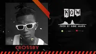 Crossby - Kow (Sons Officiel 2024)