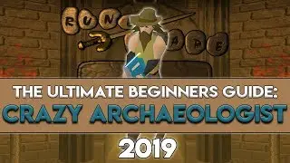 2019 Crazy Archaeologist Guide: Everything You Need to Know