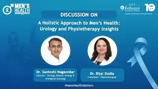 A Holistic Approach to Men&rsquo;s Health: Insights from Urology and Physiotherapy