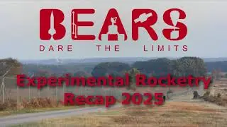 BEARS Experimental Rocketry Recap 2025