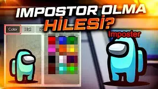 IMPOSTOR OLMA HİLESİ?!?!? - AMONG US #19