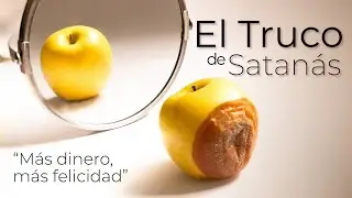 Mas Dinero Mas Felicidad | Serie: El Truco de Satanas | Pastor Steve Mueller