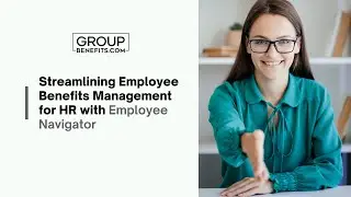Employee Navigator Demo | Streamlining Employee Benefits Management for HR