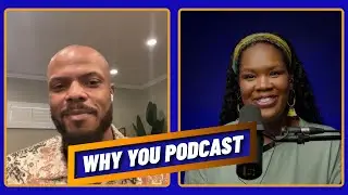 WHY YOU PODCAST | DEJI LARAY
