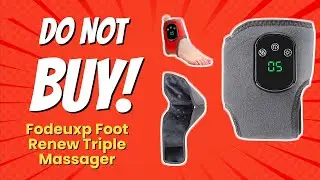Fodeuxp Foot Renew Triple Method Massager | 6 Reasons NOT to Buy 😱👣