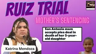 Katrina Mendoza sentencing hearing - Mercedez Mother