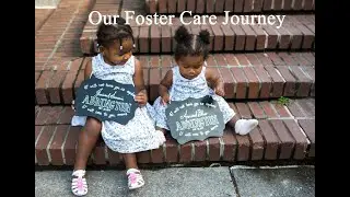 OUR FOSTER CARE JOURNEY // How we got into foster care and adoption, and some FAQs.