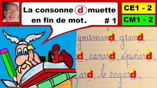 Consonne d muette en fin de mot : Ecriture ce1 ce2 cm1 cm2 # 1