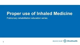 Proper Use of Inhaled Medicine