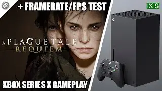 A Plague Tale Requiem - Xbox Series X Gameplay + FPS Test