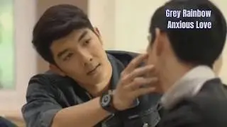 Grey Rainbow, Thai BL Drama Review   Anxious Love