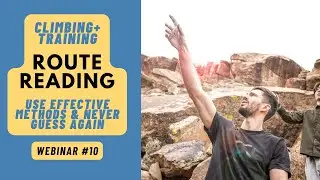 Route Reading: Never Guess Again, Use These Tools (Webinar #10)