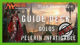 Golos Pèlerin Infatigable : GuideDeck [Commander Multi]