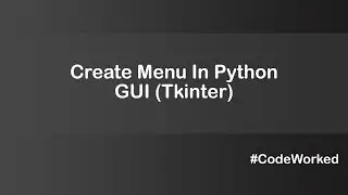 Create Menu In Python Application 