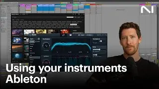 How to use Native Instruments tools with Ableton | Native Instruments