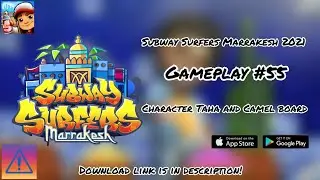 Subway Surfers - Marrakesh (Gameplay) | Taha and Camel Board | AWG