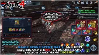 MIR4 - MAGIC STONE EVENT DAY 2! AYUN PAKUNATAN KAHIT SA EPIC STONE! KAHIT COMBINE BURNER DIN! - F2P