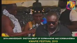 DORMAA KWAFIE FESTIVAL 2019 : WELCOME ADDRESS BY  NANA OSEADEAYO AKUMFI AMEYAW IV (CHAIRMAN )