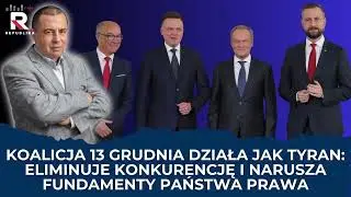 Wildstein: Koalicja Tuska działa jak tyran: eliminuje konkurencję i narusza fundamenty państwa prawa