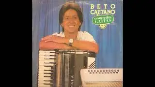Beto Caetano - O Som das Gaitas (1986) LP COMPLETO