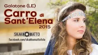 Carro di Sant'Elena 2015 - Galatone (LE)