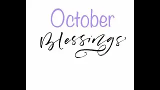 October Blessings: #Let'sBeEncouraged