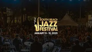 The 9th Annual South Beach Jazz Festival