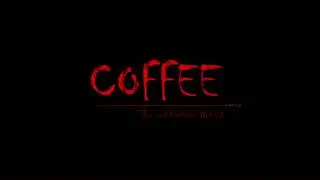 Coffee:The Addictive Thirst| Hindi Short film|Official Teaser|Releasing 1st September 2020.