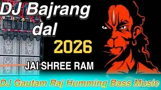 Bajrang dal 🎧 🚩 बजरंग दल dj song 22 Jai Shree Ram Remix Bass Music Dj DJGautamRaj Humming Edu 