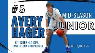 Junior Mid-Season PG|SG 4.0GPA Avery Hager | 6'1 East Helena | MT