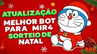 DORAEMON MELHOR BOT PARA MIR4 + SORTEIO DE NATAL
