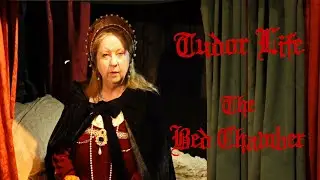 Tudor Life: The Bed Chamber