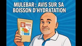 Test complet de la boisson d&rsquo;hydratation Mulebar : mon avis sans filtre