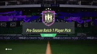 🙏FIFA 22 PRE SEASON BATCH 1 PLAYER PICK😲