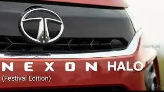 Tata NEXON HALO | Festival Edition |  Vented Seats, Air Purifier, Wireless Charging & Much more