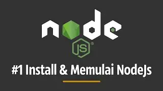 TUTORIAL NODEJS #1 - INSTALL NODEJS