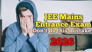 1st day JEE MAINS 2026 entrance exam || Silly mistake cost one attempt