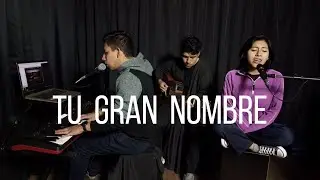 Grace MZ - Tu Gran Nombre (Cover)